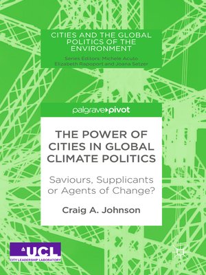 cover image of The Power of Cities in Global Climate Politics